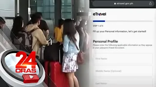 Pagdadala ng "supporting documents", paalala ng BI para 'di maantala ng paghihigpit sa... | 24 Oras