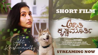 Aditi Krishnamurthy Kannada Short film | Indian Army | Ananya Suresh | Goutham A | 2022