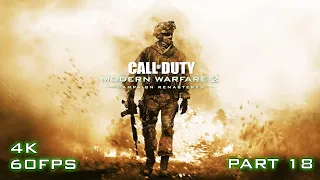 Modern Warfare 2 Remastered | 4K | Part 18 | Endgame | PC