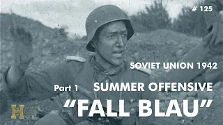 128 #SovietUnion 1942 ▶ Summer Offensive "Fall Blau" (1/4) Kharkow / Battles of Donets and Donbass