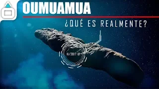OUMUAMUA. ¿Qué es realmente?