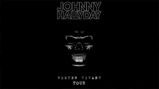 Quand on n'a que l'amour Johnny Hallyday Rester Vivant Tour 2016