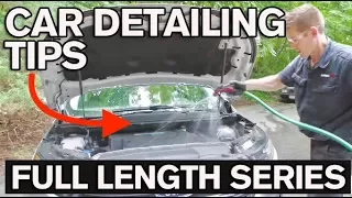 Car Detailing Tips YOU MUST KNOW: Full Length Training Series