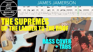 James Jamerson // The Supremes - Up The Ladder To The Roof // BASS COVER + TABS