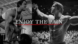 Enjoy the Pain.