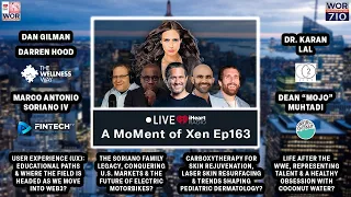 A MoMent of Xen Ep163 Live iHeart Radio Show / 710 WOR The Voice of New York