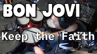 Drum cover - Keep the Faith (Bon Jovi)