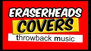 Eraserheads Cover Songs Throwback | Playlist