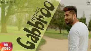 Gabbroo Remix | Jassi Gill | Preet Hundal | Punjabi Remix Song Collection | Speed Records