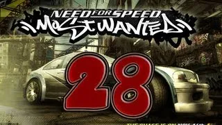 Need For Speed Most Wanted | Прохождение Ч. 28