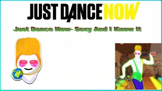 Just Dance Now Sexy And I Know It LMFAO