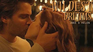 Jake & Helen • Wildest dreams [ Happiness for Beginners ]