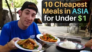 10 CHEAPEST MEALS in ASIA for under $1