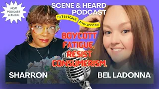 Boycott fatigue, resist consumerism. ep. 51