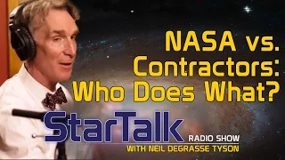 Contractors and NASA: Who Does What? with Bill Nye, Eugene Mirman, and Mike Massimino