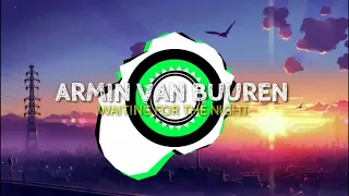 Armin Van Buuren & Fiora - Waiting For The Night