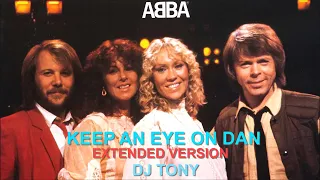 ABBA - Keep an Eye on Dan (Extended Version - DJ Tony)