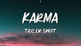 Taylor Swift - Karma (Lyrics)