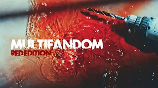 MULTIFANDOM || RED EDITION