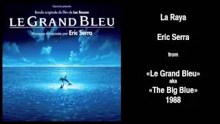 Eric Serra -  La Raya (From "The Big Blue" Soundtrack)