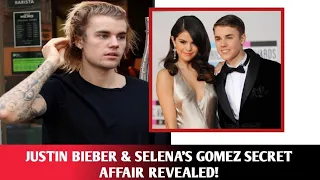 JUSTIN BIEBER COMES OUT CLEAN ABOUT SECRET AFFAIRS WITH SELENA GOMEZ