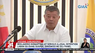 Reklamong kidnapping at serious illegal detention laban sa isang suspek, dinismiss ng... | 24 Oras