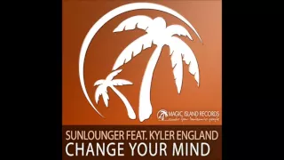 Change Your Mind (Myon & Shane 54 Remix) - Sunlounger ft. Kyler England