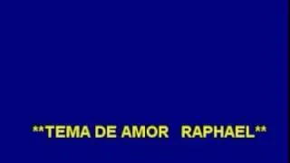 Karaoke (Con Voz) - Raphael - Tema de Amor