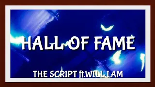 The Script ft.Will I Am - Hall Of Fame[Lyric Video]