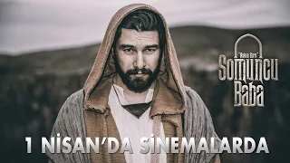 Somuncu Baba Aşkın Sırrı - Fragman