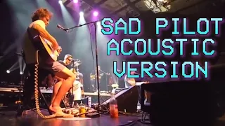 SAD PILOT ACOUSTIC VERSION LIVE - KING GIZZARD & THE LIZARD WIZARD