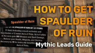 How to Get SPAULDER OF RUIN (ESO Mythic Leads) | The Elder Scrolls Online - Deadlands DLC