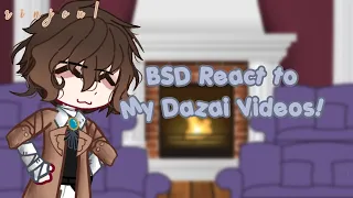 BSD React to My Dazai Videos | BSD | Angst | 50K Special | r i n j o u !