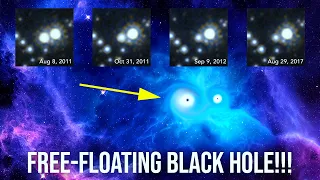 First Ever Free-Floating Black Hole Found Roaming Through Interstellar Space