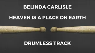 Belinda Carlisle - Heaven Is A Place On Earth (drumless)