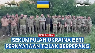 Pernyataan Pasukan Ukraina ini Tolak Berperang Lawan Rusia