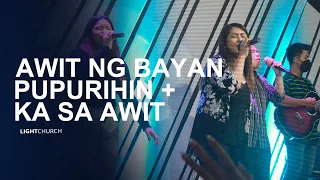 Awit Ng Bayan + Pupurihin Ka Sa Awit | Light Church