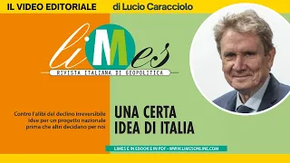 Una certa idea di Italia, il video editoriale di Lucio Caracciolo