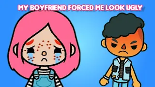 My Boyfriend Forced Me Become Ugly🤢🤮 | Sad Story Toca Life World  😞| Toca Story | Toca Elizz