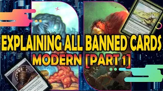 Explaining All Banned Cards in Modern [Part 1]