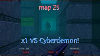 X1 contra o Cyberdemon! BRUTAL DOOM 64 v2.666 | Gameplay map 25!