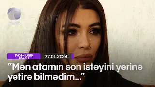 "Mən atamın son istəyini yerinə yetirə bilmədim..."