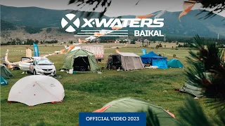 X-WATERS Baikal Camp 2023 | Official video