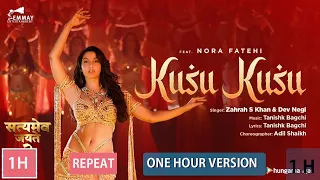 Kusu Kusu Song Ft Nora Fatehi 【1 Hour Version】 Satyameva Jayate 2 | John A, Divya K | Tanishk B