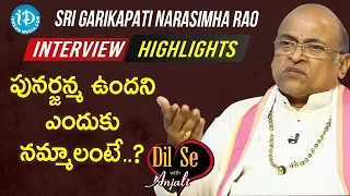 Sri Garikapati Narasimha Rao Interview Highlights | Dil Se With Anjali | iDream Telugu Movies