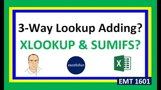 3-Way Lookup Adding: XLOOKUP or INDEX inside SUMIFS? –- Excel Magic Trick 1602