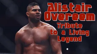 Alistair Overeem - Tribute to a Living Legend