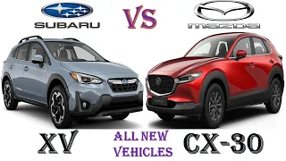 ALL NEW Subaru XV CROSSTEK Vs Mazda CX-30 | Which one is better?