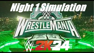 Wrestlemania 40 Night 1 Simulation - WWE 2K24