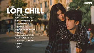 Nhạc Lofi 2023 - Những Bản Lofi Mix Chill Nhẹ Nhàng Cực Hay - Nhạc Trẻ Lofi Gây Nghiện Hot Nhất 2023